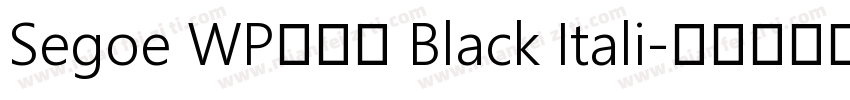 Segoe WP兰亭黑 Black Itali字体转换